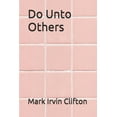 thumbnail image 1 of Do Unto Others (Paperback), 1 of 1