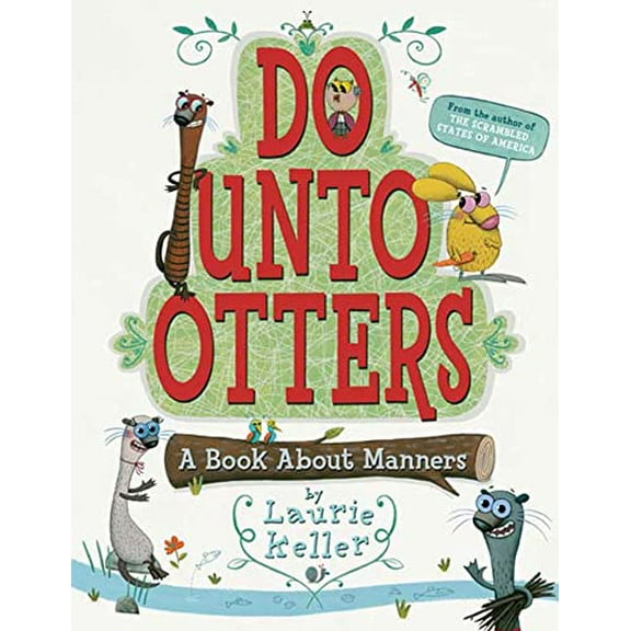 Pre-Owned Do Unto Otters: A Book about Manners (Paperback) 0312581408 9780312581404