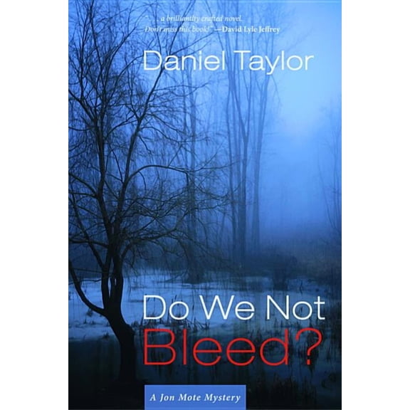 Do We Not Bleed?: A Jon Mote Mystery (Hardcover)