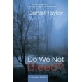 thumbnail image 1 of Do We Not Bleed?: A Jon Mote Mystery Taylor, Daniel, 1 of 1