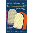 thumbnail image 1 of Do We Still Need the Ten Commandments? : A Fresh Look at God's Laws of Love (Paperback), 1 of 1