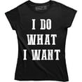 thumbnail image 1 of Do What I Want Funny Rude Cool Sarcastic Gym Workout Women's T-Shirt, 1 of 4