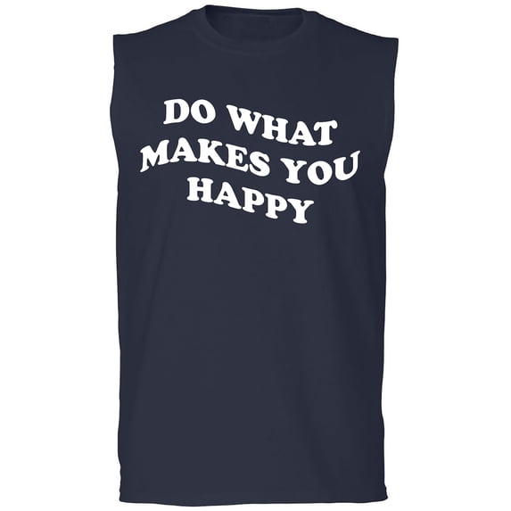 Do What Makes You Happy Adult Sleeveless Tee