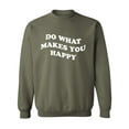 thumbnail image 1 of Do What Makes You Happy Crewneck Sweatshirt, 1 of 3