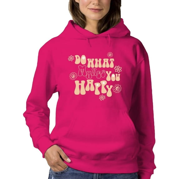 Do What Makes You Happy Groovy. Hoodie Women -Image by Shutterstock, Female Large