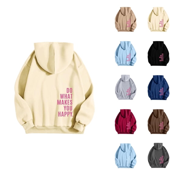 Do What Makes You Happy Hoodies for Women Fall Winter Long Sleeve Graphic Hooded Sweatshirt Pullover Tops