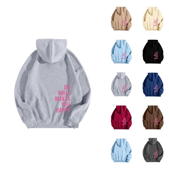 Do What Makes You Happy Hoodies for Women Fall Winter Long Sleeve Graphic Hooded Sweatshirt Pullover Tops