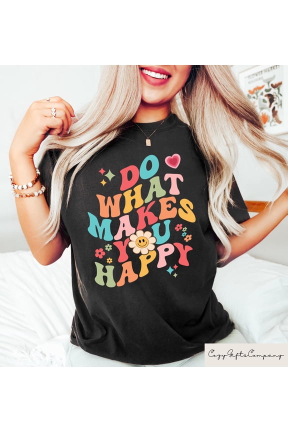 Do What Makes You Happy Positivity Slogan Boho Minimalist Typography T-Shirt