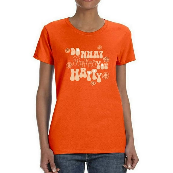 Do What Makes You Happy! Shaped T-Shirt Women -Image by Shutterstock, Female Small