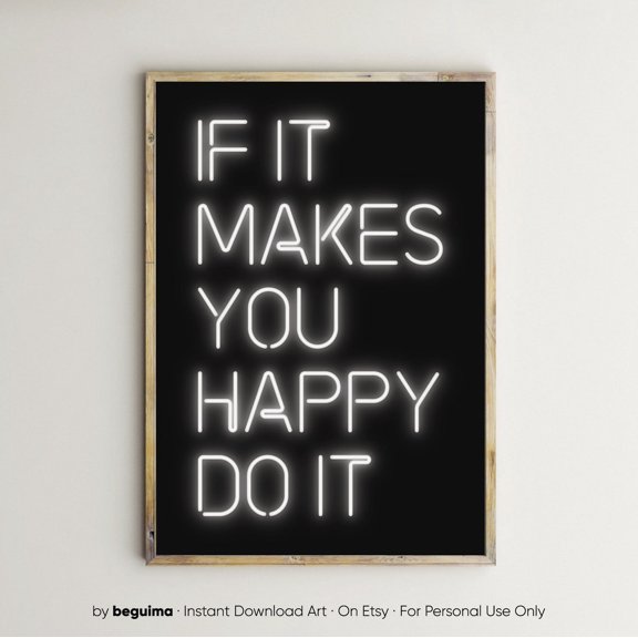Do What Makes You Happydo It Printsinspiration Quoteshappinesswall Artmotivational Decorneon Lights Signdownload