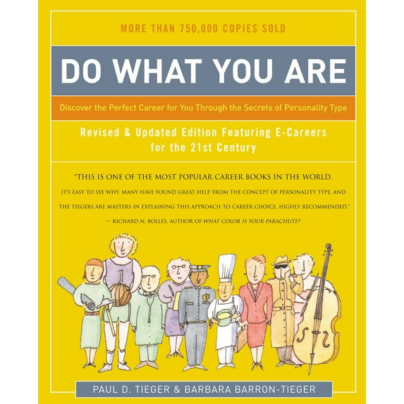 Do What You Are : Discover the Perfect Career for You Through the Secrets of Personality Type