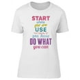 thumbnail image 1 of Do What You Can Use What U Have T-Shirt Women -Image by Shutterstock, Female x-Large, 1 of 4