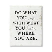 Do What You Can With What You Have Phrase Inspirational Graphic Art Gallery Wrapped Canvas Print Wall Art