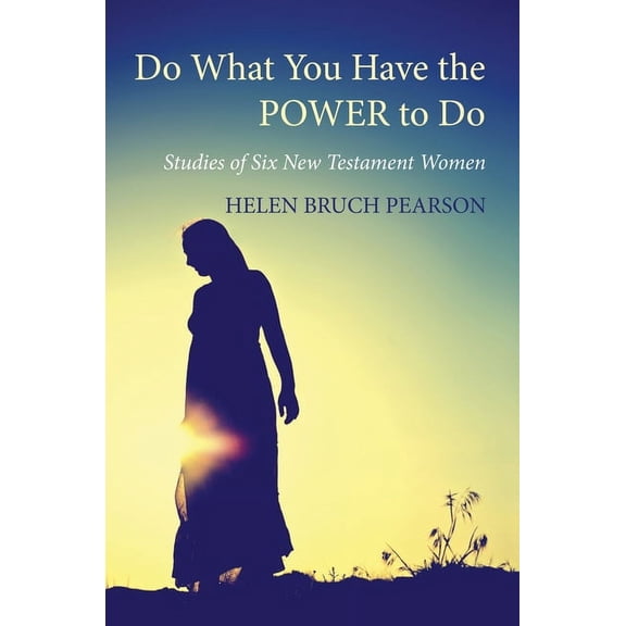 Do What You Have the POWER to Do, (Paperback)