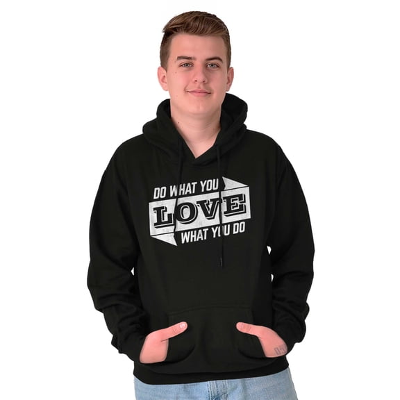 Do What You Love Quote Cute Inspiring Unisex Plus Fleece Graphic Hoodie Brisco Brands 2X