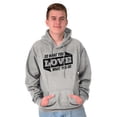 thumbnail image 1 of Do What You Love Quote Cute Inspiring Unisex Plus Fleece Graphic Hoodie Brisco Brands 4X, 1 of 2
