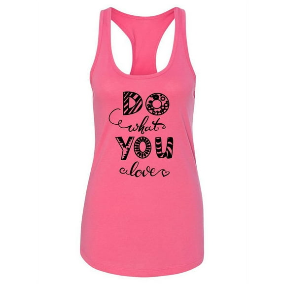 Do What You Love Racerback Tank Women -Image by Shutterstock, Female x-Large