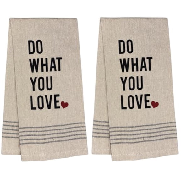 Do What You Love, Two Pcs Cotton Beige Flour Sack Kitchen Towels Soft and Highly Absorbent, Multipurpose Kitchen Towels Size: 15 X 25 Inches.