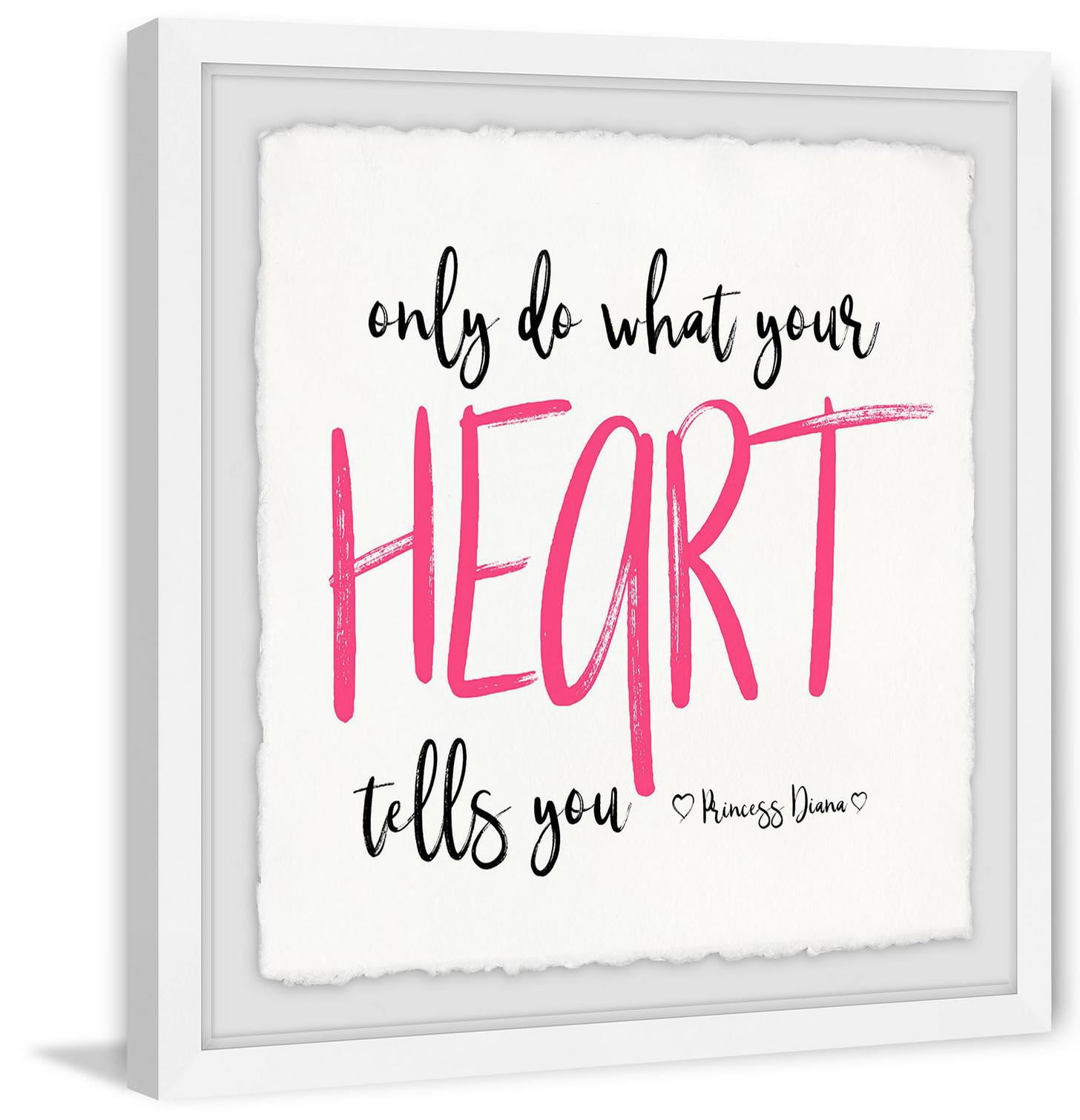 Do What Your Heart Tells You Framed Painting Print