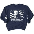 thumbnail image 1 of Do What is Right Martin Luther King Jr Inspirational Quote Crewneck Sweatshirt, XL, Navy, 1 of 6