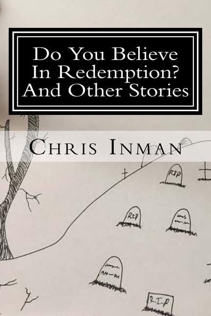 Do You Believe In Redemption? (Paperback)