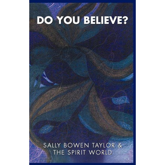 Do You Believe?, (Paperback)