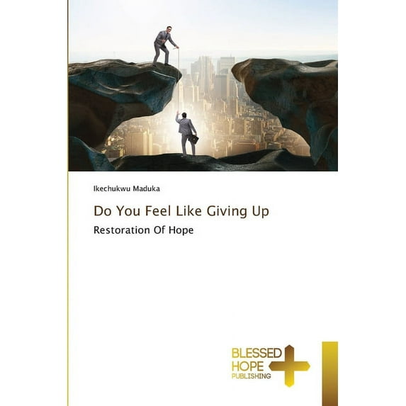 Do You Feel Like Giving Up (Paperback)