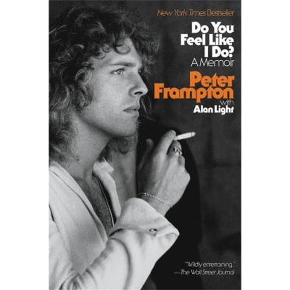 Pre-Owned Do You Feel Like I Do?: A Memoir (Paperback) 0316425346 9780316425346