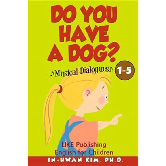 Do You Have a Dog? : Musical Dialogues