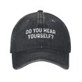 thumbnail image 1 of Do You Hear Yourself Hat for Women Funny Baseball Caps Funny Birthday Gifts for Women, 1 of 7