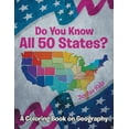 thumbnail image 1 of Do You Know All 50 States? (A Coloring Book on Geography), (Paperback), 1 of 1