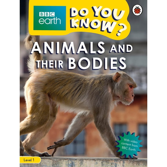 Do You Know Level 1 BBC Earth Animals and Their Bodies, (Paperback)