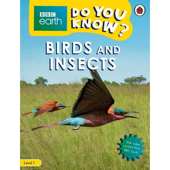 Do You Know? Level 1 - BBC Earth Birds and Insects, (Paperback)