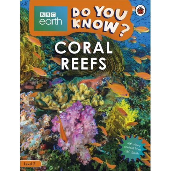 Pre-Owned Do You Know? Level 2 - BBC Earth Coral Reefs, (Paperback)