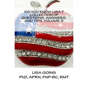 Do You Know Lisa? Collection of Questions, Answers, and Tips. Volume 3 Paperback
