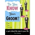 thumbnail image 1 of Pre-Owned Do You Know Your Groom?: Quiz About the Man in Life Wedding, Engagement, Bridal Shower Gift Paperback Dan Carlinsky, 1 of 1