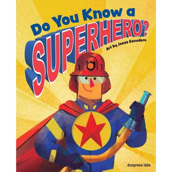 Do You Know a Superhero? - Boardbook