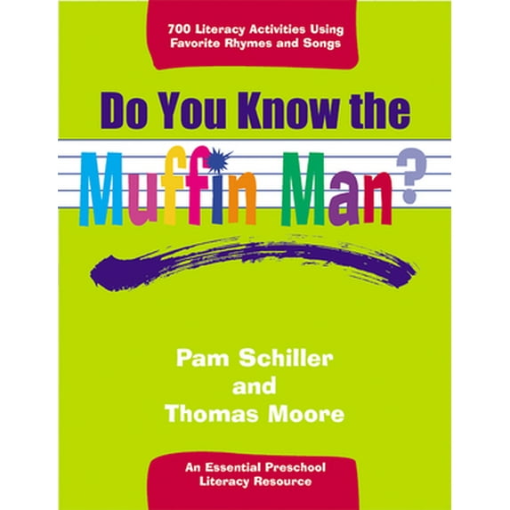 Pre-Owned Do You Know the Muffin Man?: Literacy Activities Using Favorite Rhymes and Songs (Paperback) 0876592884 9780876592885