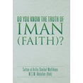 thumbnail image 1 of DO YOU KNOW THE TRUTH OF IMAN (FAITH)?, 1 of 1