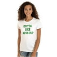 thumbnail image 1 of Do You Like Apples Famous Quote Womens Slim Fit Graphic Tee Brisco Brands L, 1 of 5