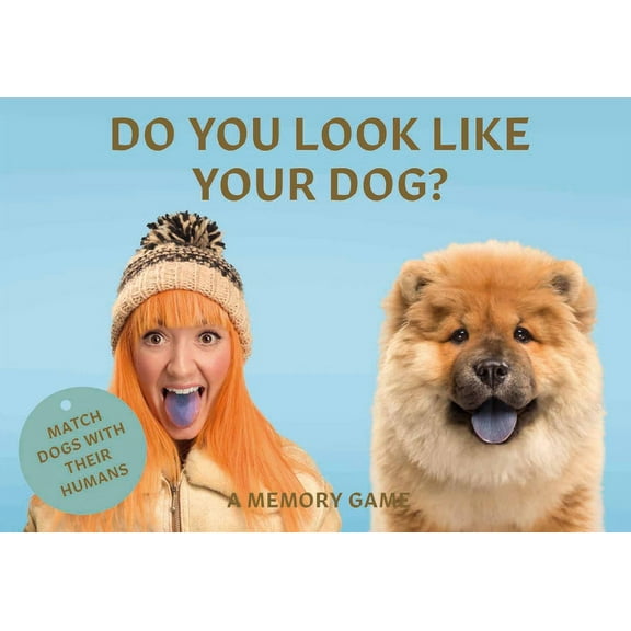 Do You Look Like Your Dog? : Match Dogs with Their Humans: A Memory Game (Game)