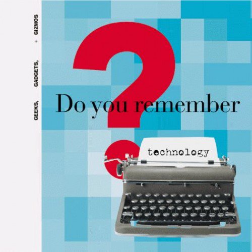 Pre-Owned Do You Remember Technology?, 9780811827720, 0811827720, Paperback,