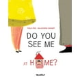 thumbnail image 1 of Do You See Me? Do You See Me at Home?, Book 1, (Paperback), 1 of 1