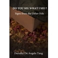 thumbnail image 1 of Do You See What I See? : Signs from the other side (Paperback), 1 of 1