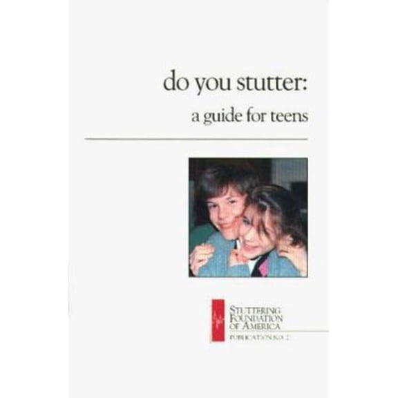 Pre-Owned Do You Stutter: A Guide for Teens (Publication (Speech Foundation of America), No. 21.) (Paperback) 0933388276 9780933388277