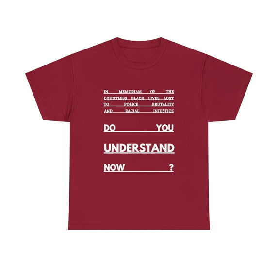 Do You Understand Now Tshirt