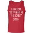 thumbnail image 1 of Do You Want Me To Be Honest? Adult Tank Top, 1 of 3
