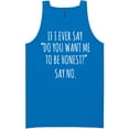 thumbnail image 1 of Do You Want Me To Be Honest? Neon Tank Top, 1 of 1