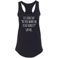 thumbnail image 1 of Do You Want Me To Be Honest? Racerback Tank, 1 of 2