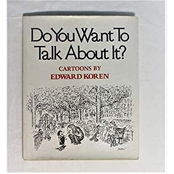 Pre-Owned Do You Want to Talk About It? Paperback